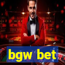 bgw bet